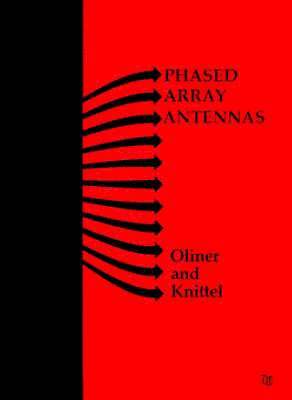 Arthur A. Oliner, George H. Knittel, Arthur a. Oliner - Phased Array Antennas, Häftad