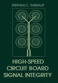 bokomslag High-speed Circuit Board Signal Integrity