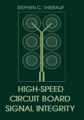 bokomslag High-speed Circuit Board Signal Integrity