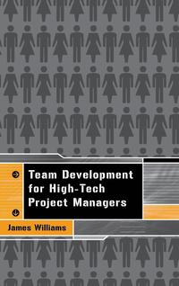 bokomslag Team Development for High Tech Project Managers