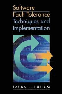 bokomslag Software Fault Tolerance Techniques and Implementation