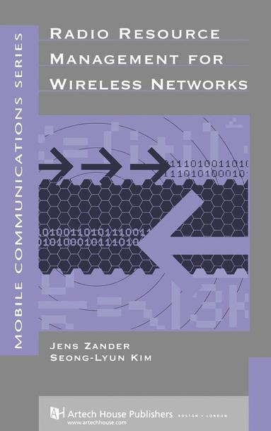 Jens Zander, Seong-Lyun Kim, Seong-Lyun Kim, Magnus Almgren, Olav Queseth - Radio Resource Management for Wireless Networks, Inbunden