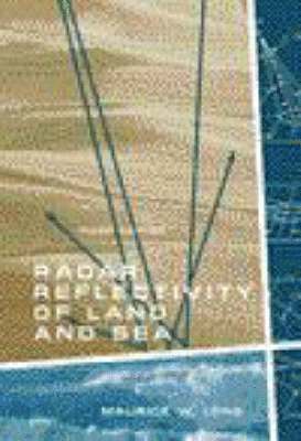 Maurice W. Long - Radar Reflectivity of Land and Sea, Inbunden