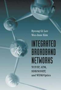 bokomslag Integrated Broadband Networks