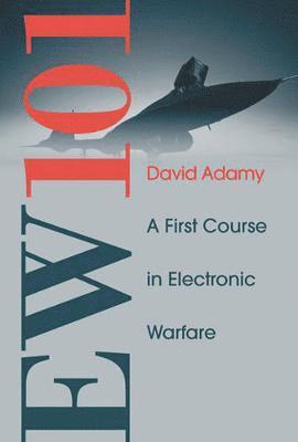 bokomslag EW 101: A First Course in Electronic Warfare