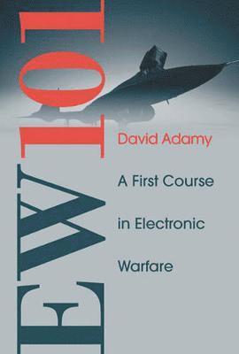 EW 101: A First Course in Electronic Warfare
