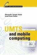 Josef Huber, Alexander Huber - UMTS and Mobile Computing, Inbunden