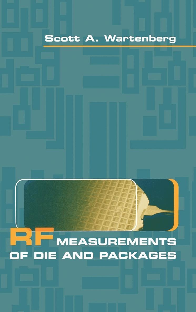 RF Measurements of Die and Packages 1