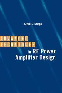 bokomslag Advanced Techniques in RF Power Amplifier Design