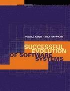 Martin Ward, Hongji Yang - Successful Evolution of Software Systems, Inbunden