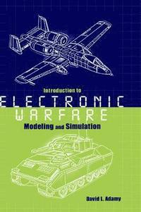 bokomslag Introduction to Electronic Warfare Modeling and Simulation