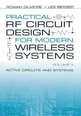 Practical RF Circuit Design for Modern Wireless Systems: Vol II Active Circuits and Systems 1
