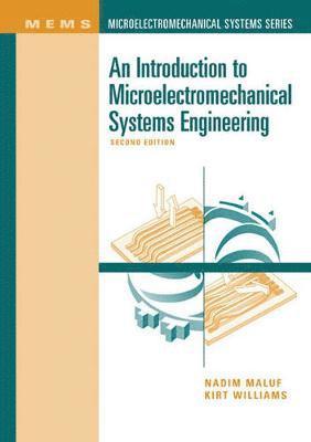 An Introduction to Microelectromechanical Systems Engineering 1