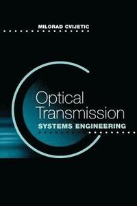 bokomslag Optical Transmission Systems Engineering