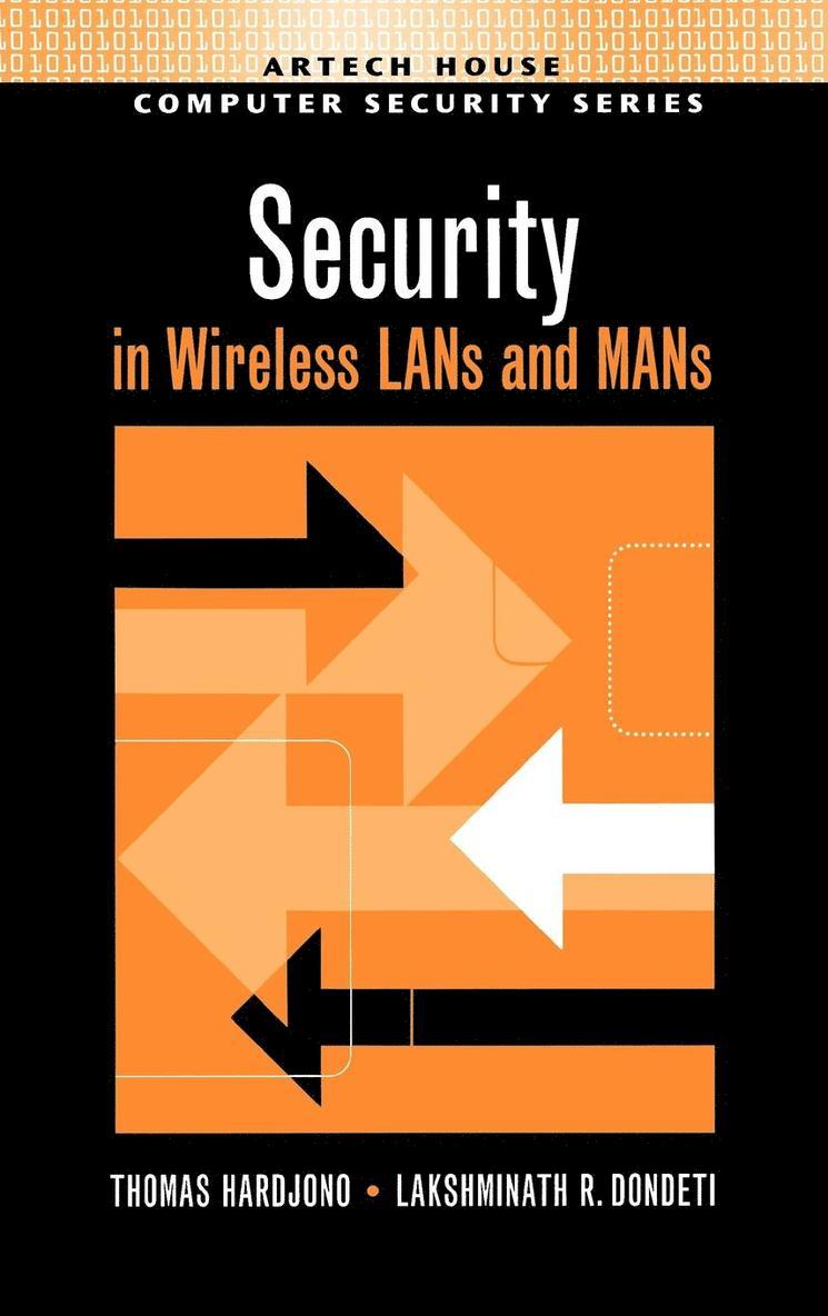 Security in Wireless LANs and MANs 1