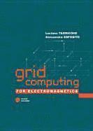 Alessandra Esposito, Luciano Tarricone - Grid Computing for Electromagnetics, Inbunden. Tillgänglighet: Tillfälligt slut