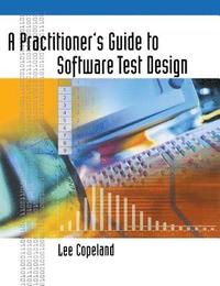 bokomslag A Practitioner's Guide to Software Test Design