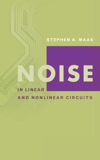 bokomslag Noise in Linear and Nonlinear Circuits