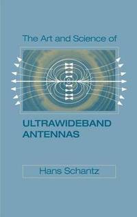 bokomslag The Art and Science of Ultra-Wideband Antennas