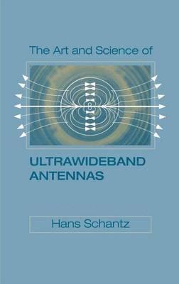 bokomslag Art and Science of Ultra-Wideband Antennas