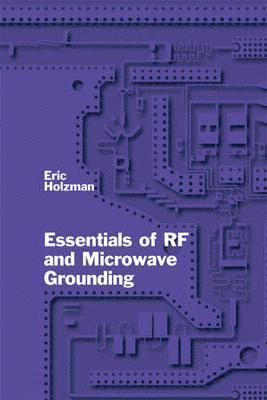 bokomslag Essentials of RF and Microwave Grounding