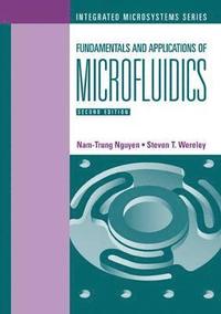 bokomslag Fundamentals and Applications of Microfluidics