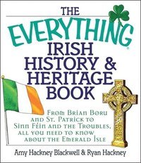 bokomslag The Everything Irish History & Heritage Book