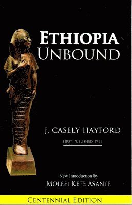 Ethiopia Unbound: Studies in Race Emanicpation 1