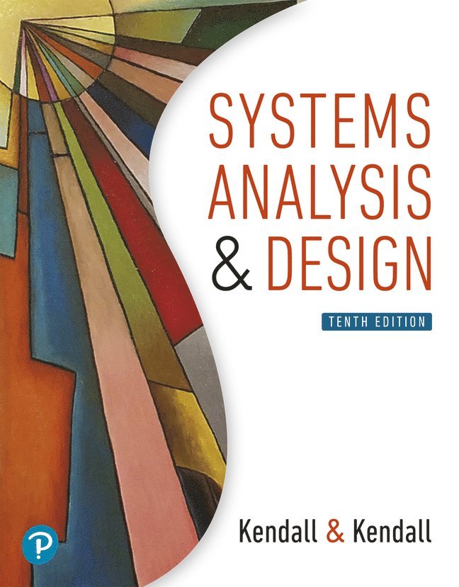 Kenneth Kendall, Julie Kendall - Systems Analysis and Design, Inbunden