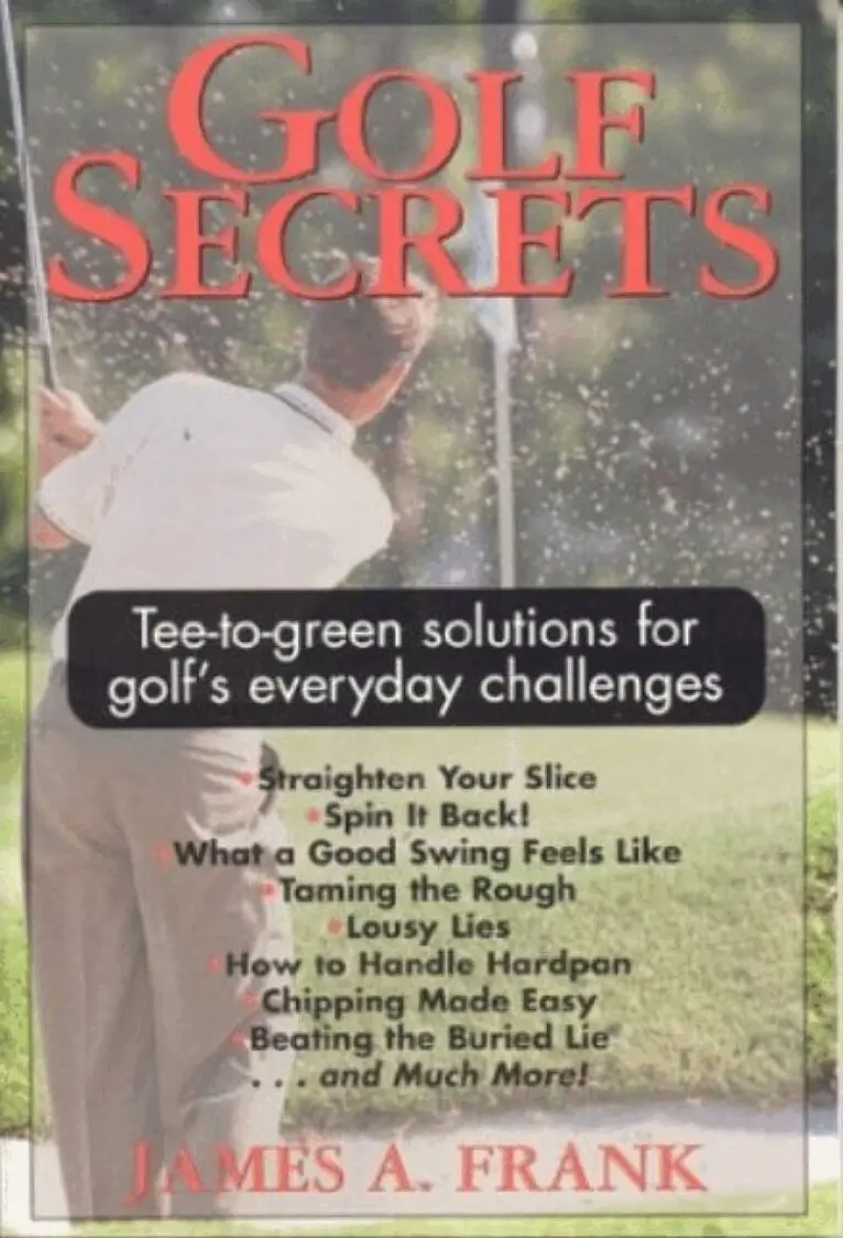 James A Frank - Golf Secrets, Häftad. Tillgänglighet: Lägg i varukorg