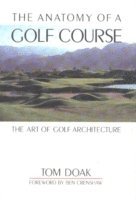 bokomslag Anatomy of a Golf Course