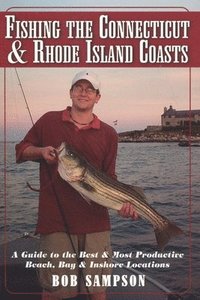bokomslag Fishing the Connecticut & Rhode Island Coasts