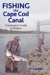 bokomslag Fishing the Cape Cod Canal