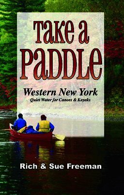 Rich Freeman, Sue Freeman - Take a Paddlewestern New York, Häftad