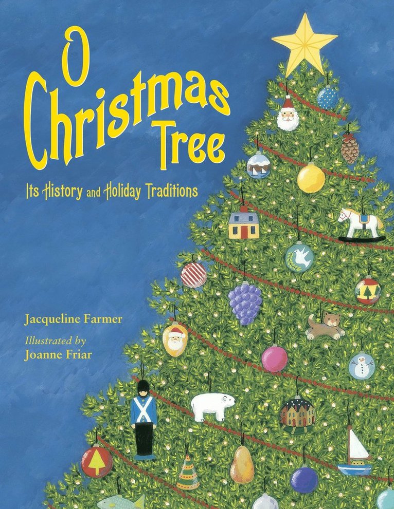 Jacqueline Farmer - O Christmas Tree, Häftad
