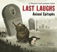 bokomslag Last Laughs: Animal Epitaphs