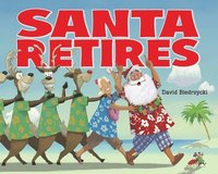 bokomslag Santa Retires