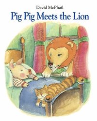 bokomslag Pig Pig Meets the Lion