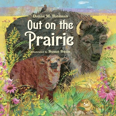 Out on the Prairie 1