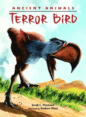 Sarah L. Thomson, Sarah L Thomson - Terror Bird, Häftad
