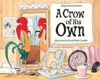 bokomslag A Crow of His Own