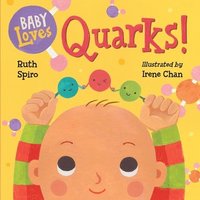 bokomslag Baby Loves Quarks!