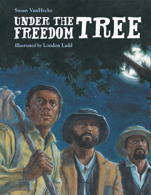 Under the Freedom Tree 1