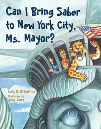 bokomslag Can I Bring Saber to New York, Ms. Mayor?