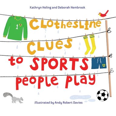 Kathryn Heling, Deborah Hembrook - Clothesline Clues to Sports People Play, Inbunden
