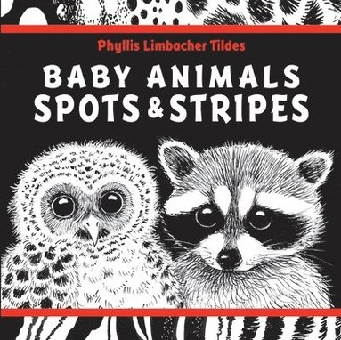 bokomslag Baby Animals Spots and Stripes