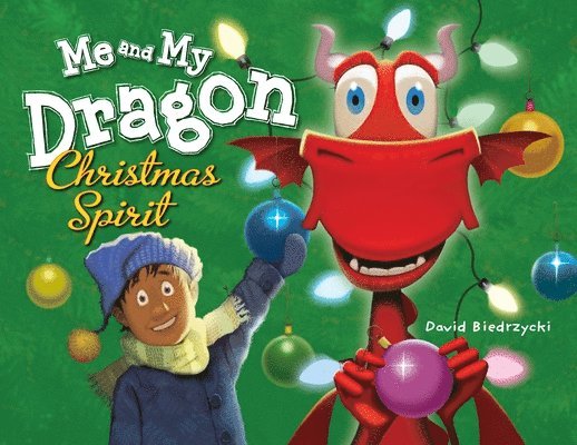 Me and My Dragon: Christmas Spirit 1