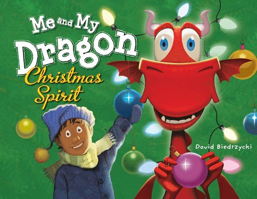 Me and My Dragon: Christmas Spirit 1