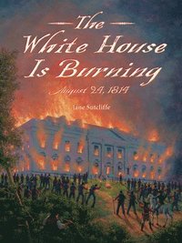 bokomslag White House Is Burning