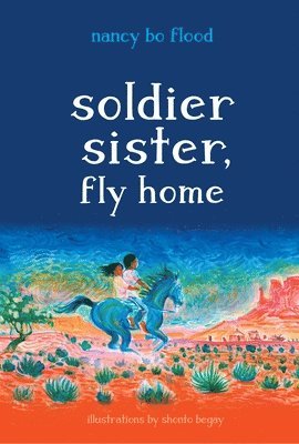 Soldier Sister, Fly Home 1